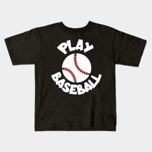 Play baseball white Kids T-Shirt